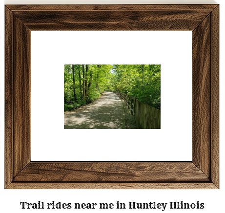 trail rides near me in Huntley, Illinois